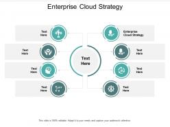 Enterprise cloud strategy ppt powerpoint presentation styles format cpb