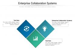 Enterprise collaboration systems ppt powerpoint presentation outline pictures cpb