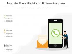 Enterprise contact us slide for business associates infographic template