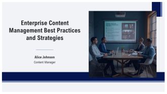 Enterprise Content Management Best Practices And Strategies PPT Slides AT