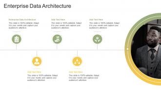Enterprise Data Architecture In Powerpoint And Google Slides Cpb