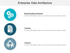 Enterprise data architecture ppt powerpoint presentation slides skills cpb