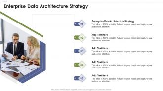 Enterprise Data Architecture Strategy In Powerpoint And Google Slides Cpb