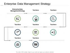 Enterprise data management strategy ppt powerpoint presentation show design ideas cpb