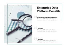 Enterprise data platform benefits ppt powerpoint presentation layouts model cpb