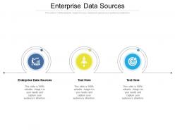 Enterprise data sources ppt powerpoint presentation pictures icons cpb