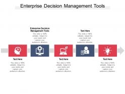Enterprise decision management tools ppt powerpoint presentation gallery graphics download cpb