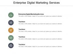 Enterprise digital marketing services ppt powerpoint presentation examples cpb
