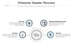 Enterprise disaster recovery ppt powerpoint presentation show graphics cpb