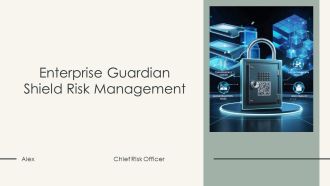 Enterprise Guardian Shield Risk Management PPT Guidelines AT