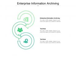 Enterprise information archiving ppt powerpoint presentation slides summary cpb