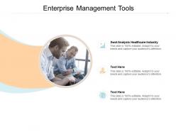 Enterprise management tools ppt powerpoint presentation model templates cpb