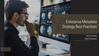 Enterprise Metadata Strategy Best Practices PPT PowerPoint AT