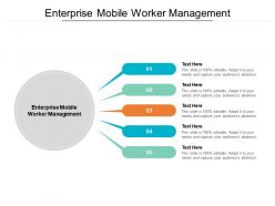 Enterprise mobile worker management ppt powerpoint presentation professional cpb