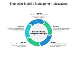 Enterprise mobility management messaging ppt powerpoint presentation summary graphics cpb