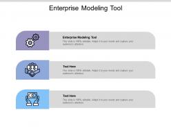 Enterprise modeling tool ppt powerpoint presentation styles influencers cpb