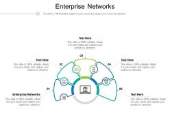 Enterprise networks ppt powerpoint presentation show example file cpb