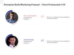 Enterprise radio marketing proposal client testimonials teamwork ppt powerpoint good