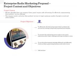 Enterprise radio marketing proposal project context and objectives ppt designs
