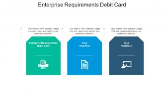 Enterprise requirements debit card ppt powerpoint presentation inspiration tips cpb