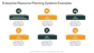 Enterprise Resource Planning Systems Examples In Powerpoint And Google Slides Cpb