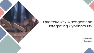 Enterprise Risk Management Integrating Cybersecurity PPT Demonstration AT