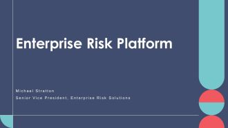 Enterprise Risk Platform PPT Slides VA