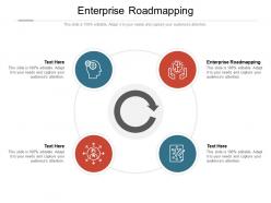Enterprise roadmapping ppt powerpoint presentation slides example topics cpb