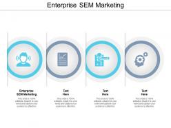 Enterprise sem marketing ppt powerpoint presentation slides guidelines cpb