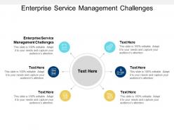 Enterprise service management challenges ppt powerpoint presentation show background cpb