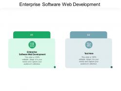 Enterprise software web development ppt powerpoint presentation layouts cpb