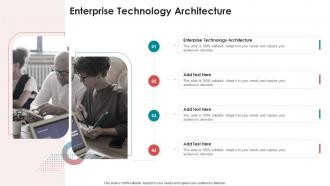 Enterprise Technology Architecture In Powerpoint And Google Slides Cpb