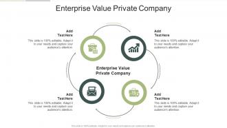 Enterprise Value Private Company In Powerpoint And Google Slides Cpb
