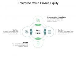 Enterprise value private equity ppt powerpoint presentation show slide cpb