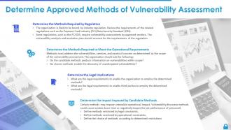 Enterprise vulnerability management determine approved methods of vulnerability assessment