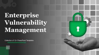 Enterprise Vulnerability Management Powerpoint PPT Template Bundles