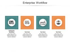Enterprise workflow ppt powerpoint presentation infographics example cpb