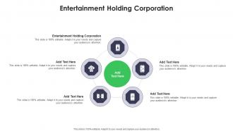 Entertainment Holding Corporation In Powerpoint And Google Slides Cpb