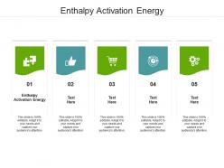 Enthalpy activation energy ppt powerpoint presentation slides brochure cpb