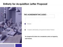 Entirety for acquisition letter proposal consideration ppt powerpoint slides