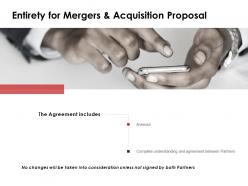Entirety for mergers and acquisition proposal technology ppt powerpoint slides