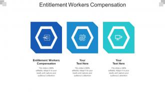 Entitlement workers compensation ppt powerpoint presentation model master slide cpb