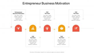 Entrepreneur Business Motivation In Powerpoint And Google Slides Cpb