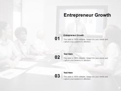 Entrepreneur growth ppt powerpoint presentation professional diagrams cpb
