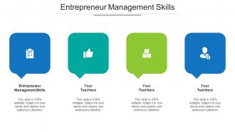 Entrepreneur Management Skills Ppt Powerpoint Presentation Show Cpb
