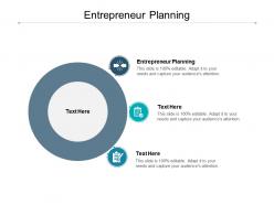 Entrepreneur planning ppt powerpoint presentation outline ideas cpb