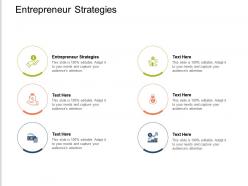Entrepreneur strategies ppt powerpoint presentation infographics template cpb