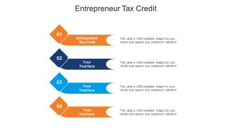 Entrepreneur tax credit ppt powerpoint presentation model background images cpb