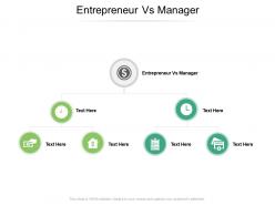Entrepreneur vs manager ppt powerpoint presentation inspiration vector cpb