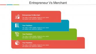 Entrepreneur Vs Merchant Ppt Powerpoint Presentation Visual Aids Styles Cpb